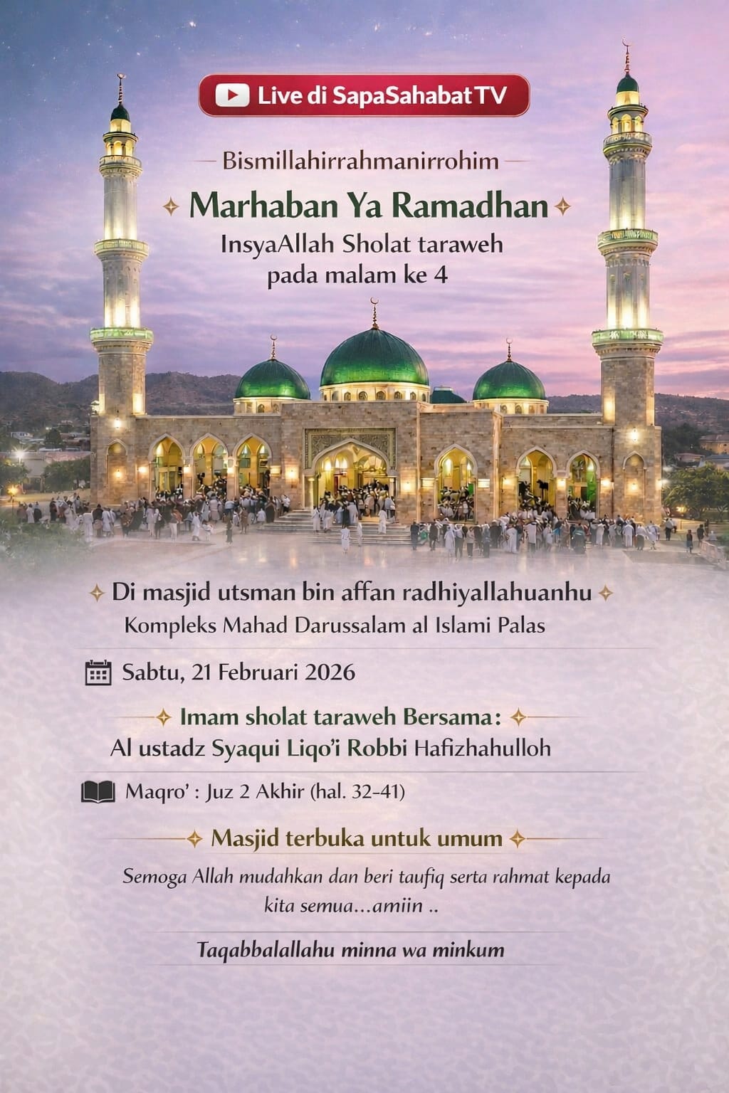 Tarawih Malam ke-4 Ramadhan & Kultum di Masjid Utsman bin Affan Bismillahirrahmanirrahim